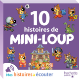 10 histoires de Mini-Loup