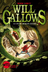 Will Gallows - tome 2