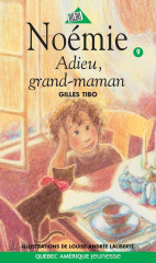 Noémie 09 - Adieu, grand-maman