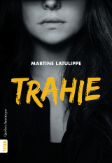Trahie (Nouvelle édition)
