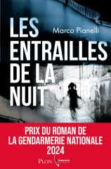 Les Entrailles de la nuit - Prix du roman de la gendarmerie nationale 2024