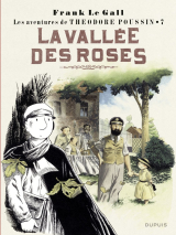Théodore Poussin - Tome 7 - La vallée des roses