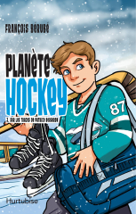 Planète hockey - Tome 3