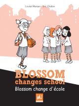 Blossom changes school - Blossom change d'école