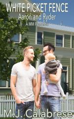 White Picket Fence: Aaron &amp; Ryder