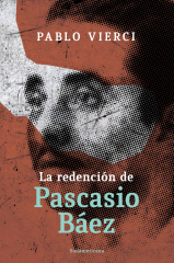 La redención de Pascacio Báez