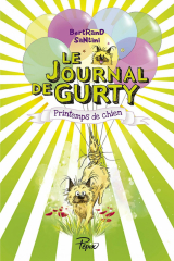 Le Journal de Gurty (Tome 4) – Printemps de chien