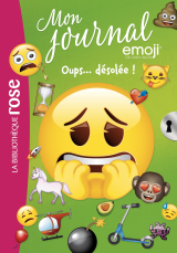 Emoji TM mon journal 08 - Oups... Désolée !