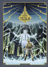 Les trois fantômes de Tesla - Tome 2 - La Conjuration des humains véritables