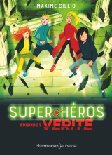 Super-Héros (Tome 3) - Vérité