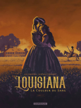 Louisiana, la couleur du sang - Tome 1