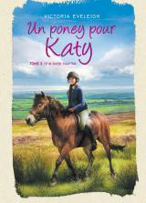 Un poney pour Katy - Tome 3