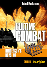 Henderson's Boys (Tome 7) - L'ultime combat