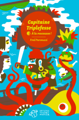 Capitaine Triplefesse - Tome 2