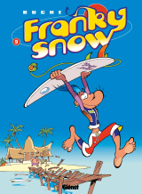 Franky Snow - Tome 09