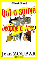 Qui a sauvé Jeanne d'Arc