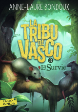 La Tribu de Vasco (Tome 3) - La Survie