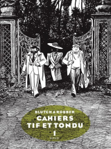 Tif et Tondu - Cahiers - tome 1