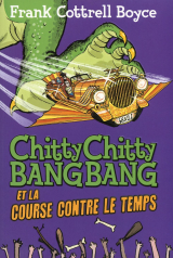 Chitty Chitty Bang Bang et la course contre le temps