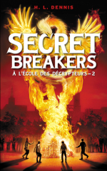 Secret breakers (À l'école des décrypteurs) Tome 2