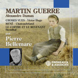 Martin Guerre &amp; autres textes de Dumas, Victor Hugo, Chateaubriand, Stendhal