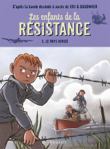 Les enfants de la résistance - Le pays divisé