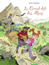 Lily Mosquito - Tome 2 - Le Grand défi des Alpes