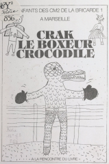 Crak, le boxeur crocodile