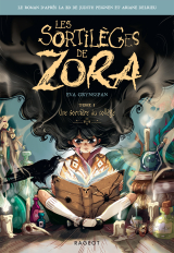 Les sortilèges de Zora