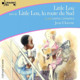 Little Lou - Little Lou, la route du Sud