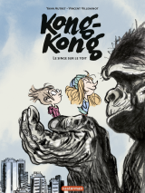 Kong-Kong (Tome 1)