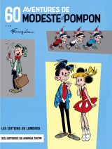 Modeste et Pompon - Tome 1 - 60 aventures de Modeste et Pompon