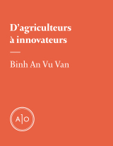 D’agriculteurs à innovateurs