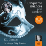 Cinquante nuances plus sombres - La trilogie Fifty Shades volume 2