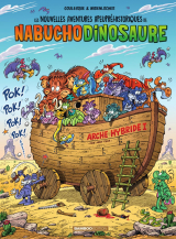 Les nouvelles aventures apeupréhistoriques de Nabuchodinosaure - Tome 6