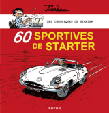 Les chroniques de Starter - Tome 2 - 60 sportives de Starter