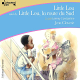 Little Lou - Little Lou, la route du Sud