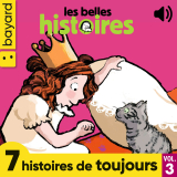 Les Belles Histoires, 7 histoires de toujours, Vol. 3