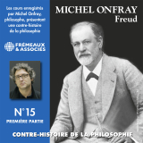 Contre-histoire de la philosophie (Volume 15.1) - Freud I