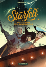 Starfell (Tome 2) - Violette Dupin et le souvenir oublié