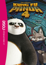 Kung Fu Panda 4 - Le roman du film