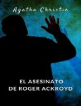 El asesinato de Roger Ackroyd (traducido)