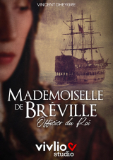 Mademoiselle de Bréville, officier du roi