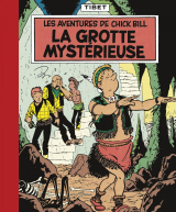 Chick Bill - tome 8 - La Grotte mystérieuse