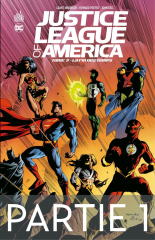 Justice League of America - Tome 2 - La fin des temps - 1ère partie