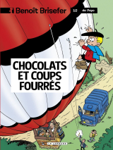 Benoît Brisefer (Lombard) - tome 12 - Chocolats et coups fourrés