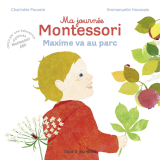 Ma journée Montessori, Tome 04