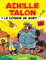 Achille Talon - Tome 18 - Achille Talon et le coquin de sort