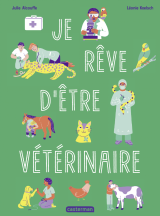 Je rêve d’être vétérinaire