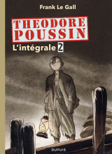 Théodore Poussin - L'Intégrale - Tome 2